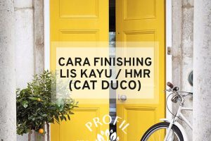 Cara Finishing Lis Dengan Cat Duco